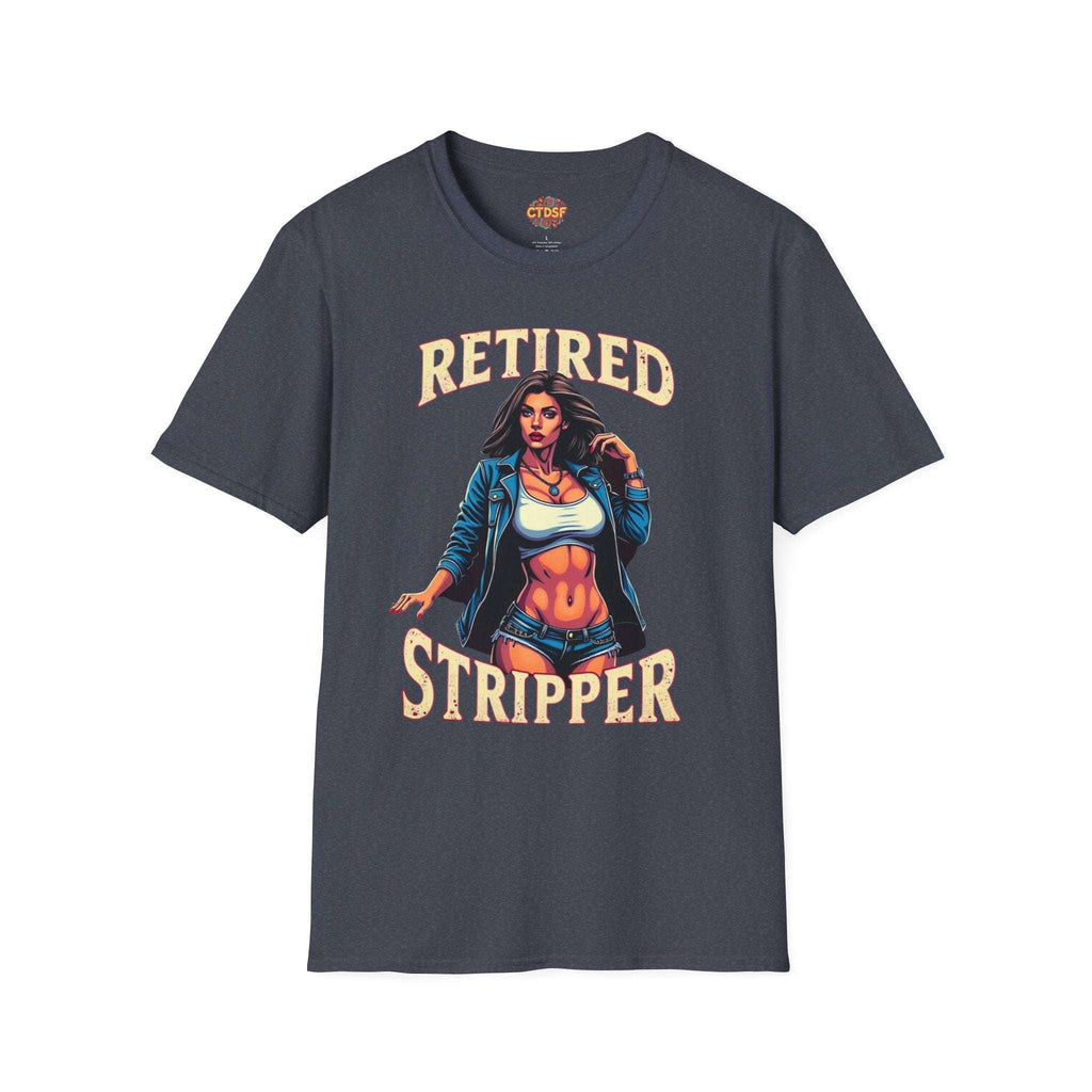 Retired Stripper Unisex Softstyle T-Shirt - Fun Gift for Celebrations - CTDSF
