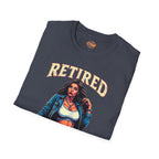 Retired Stripper Unisex Softstyle T-Shirt - Fun Gift for Celebrations - CTDSF